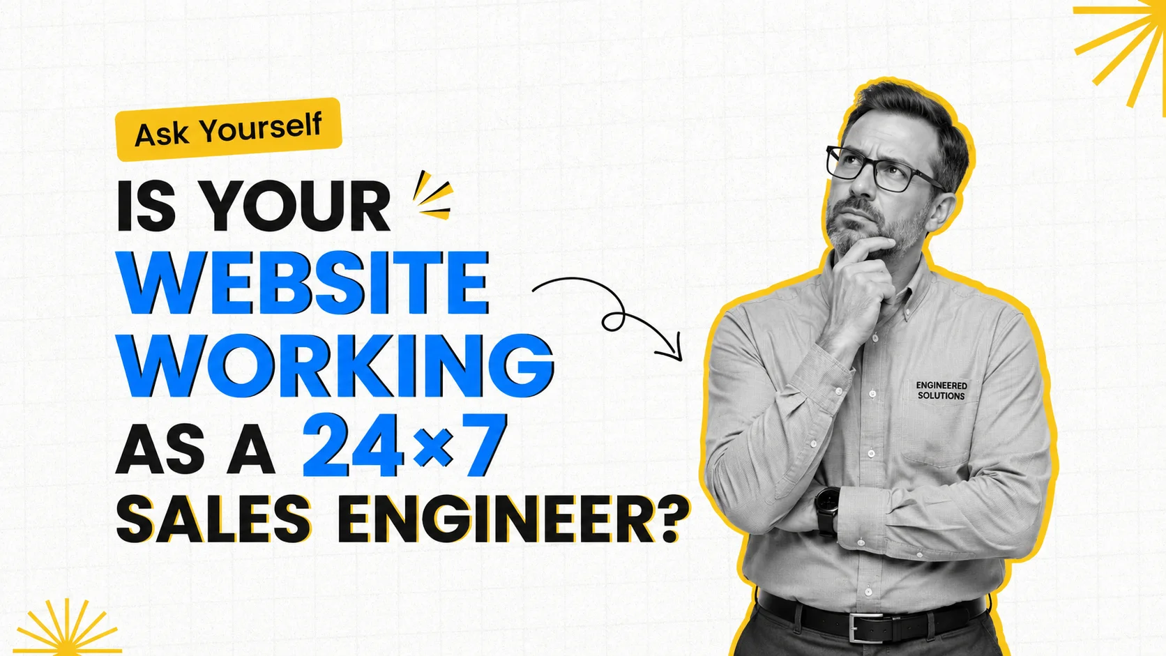 Website Design for Manufacturing Companies - Is Your Website Working as a 24×7 Sales Engineer?